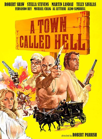 «شهری به نام جهنم» A Town Called Hell