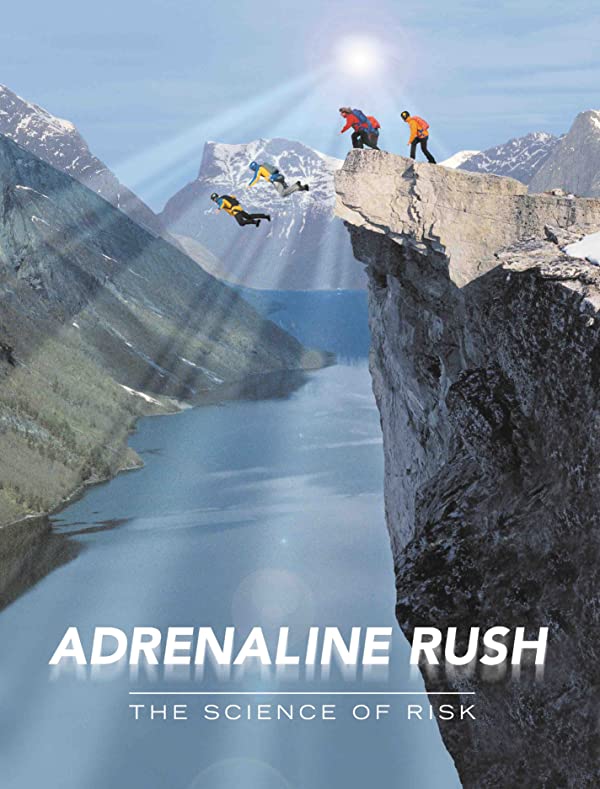 «جهش آدرنالین» Adrenaline Rush: The Science of Risk