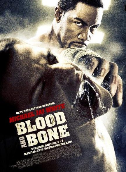 دانلود فیلم «خون و استخوان» Blood and Bone