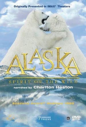 «آلاسکا : روح وحشی» Alaska: Spirit of the Wild