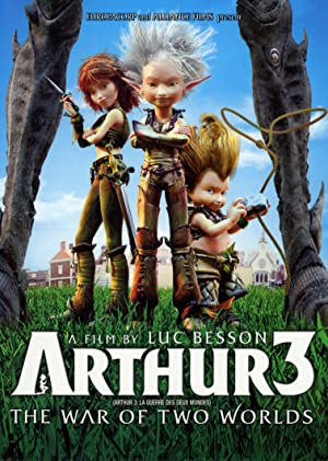 «آرتور۳ : جنگ دو جهان» Arthur 3: The War of the Two Worlds