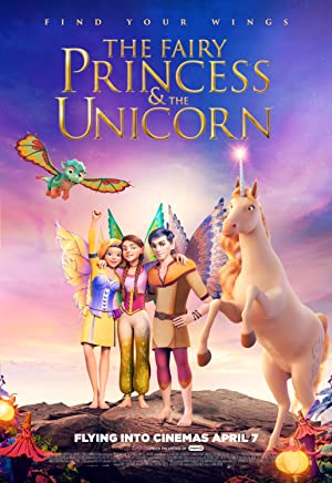 «شاهزاده پری و تک شاخ» The Fairy Princess & the Unicorn