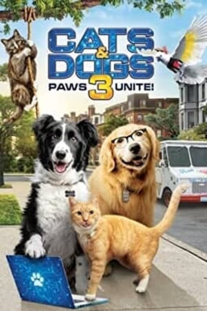 «گربه ‌ها و سگ‌ ها 3: اتحاد پنجه‌ها» Cats & Dogs 3: Paws Unite